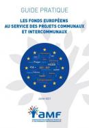 Guide pratique "Les fonds européens au service des projets communaux et intercommunaux"