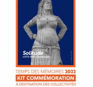 Commémorations nationales de la mémoire de l'esclavage 2022 : téléchargez le kit de commémoration