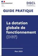 La DGCL publie l’édition 2023 de son Guide pratique de la Dotation globale de fonctionnement (DGF)